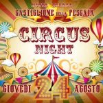 Circus Night a Castiglione della Pescaia